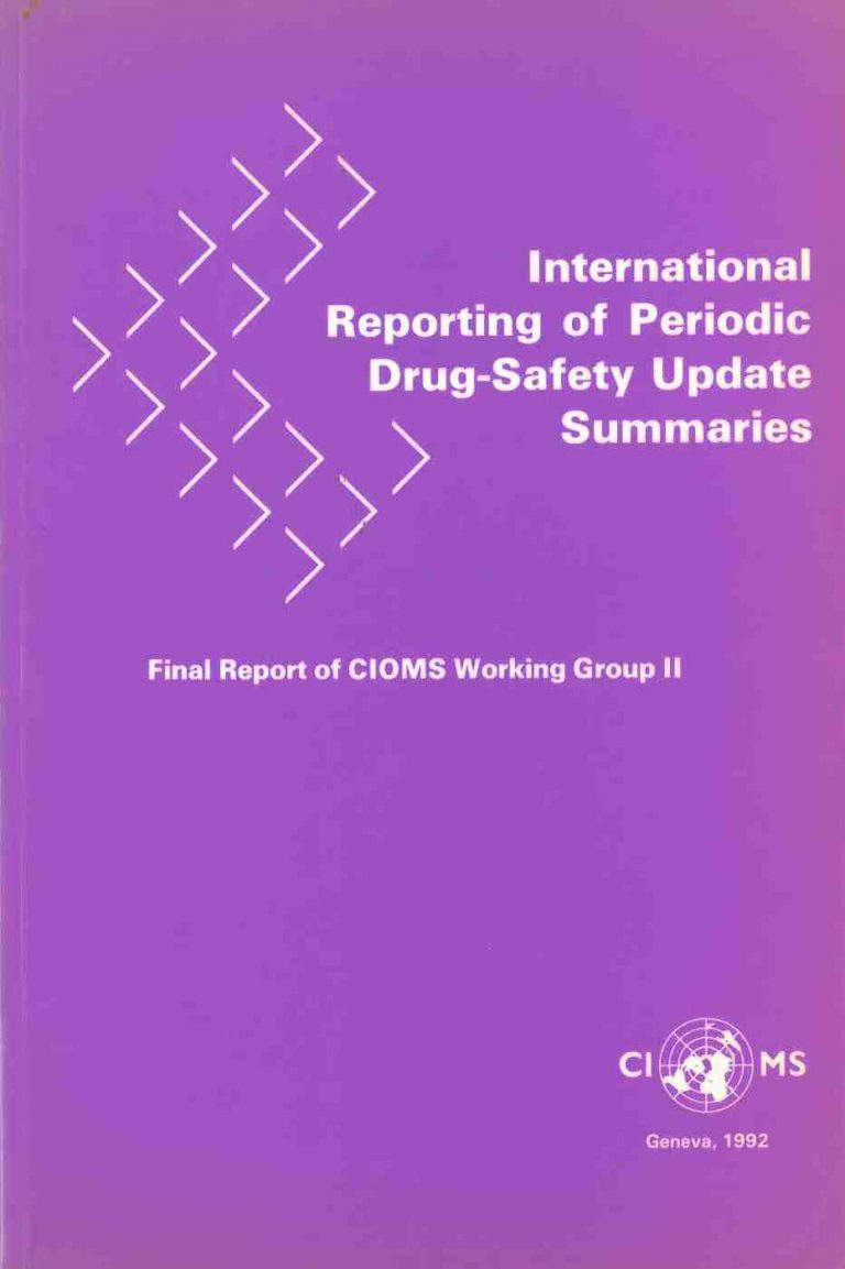 International Reporting of Periodic DrugSafety Update Summaries CIOMS