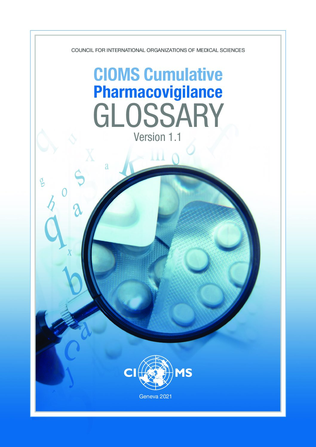 CIOMS Cumulative Pharmacovigilance Glossary (Version 1.1)