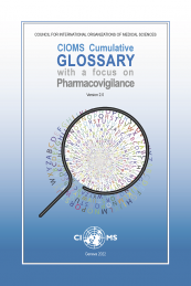 CIOMS Cumulative Glossary, with a focus on Pharmacovigilance (Version 2.0)