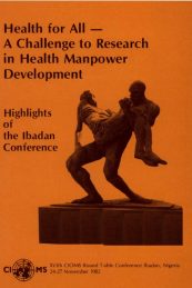 Health for All - A Challenge to Research in Health Manpower Development