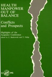Health Manpower Out of Balance, Conflicts and Prospects