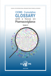 CIOMS Cumulative Glossary, with a focus on Pharmacovigilance (Version 2.1)