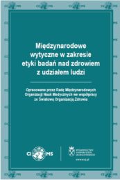 Polish translation: 2016 International ethical guidelines for health-related research involving humans
