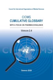 CIOMS Cumulative Glossary, with a focus on Pharmacovigilance (Version 2.4)